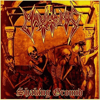 Mayhemic : Shaking Ground